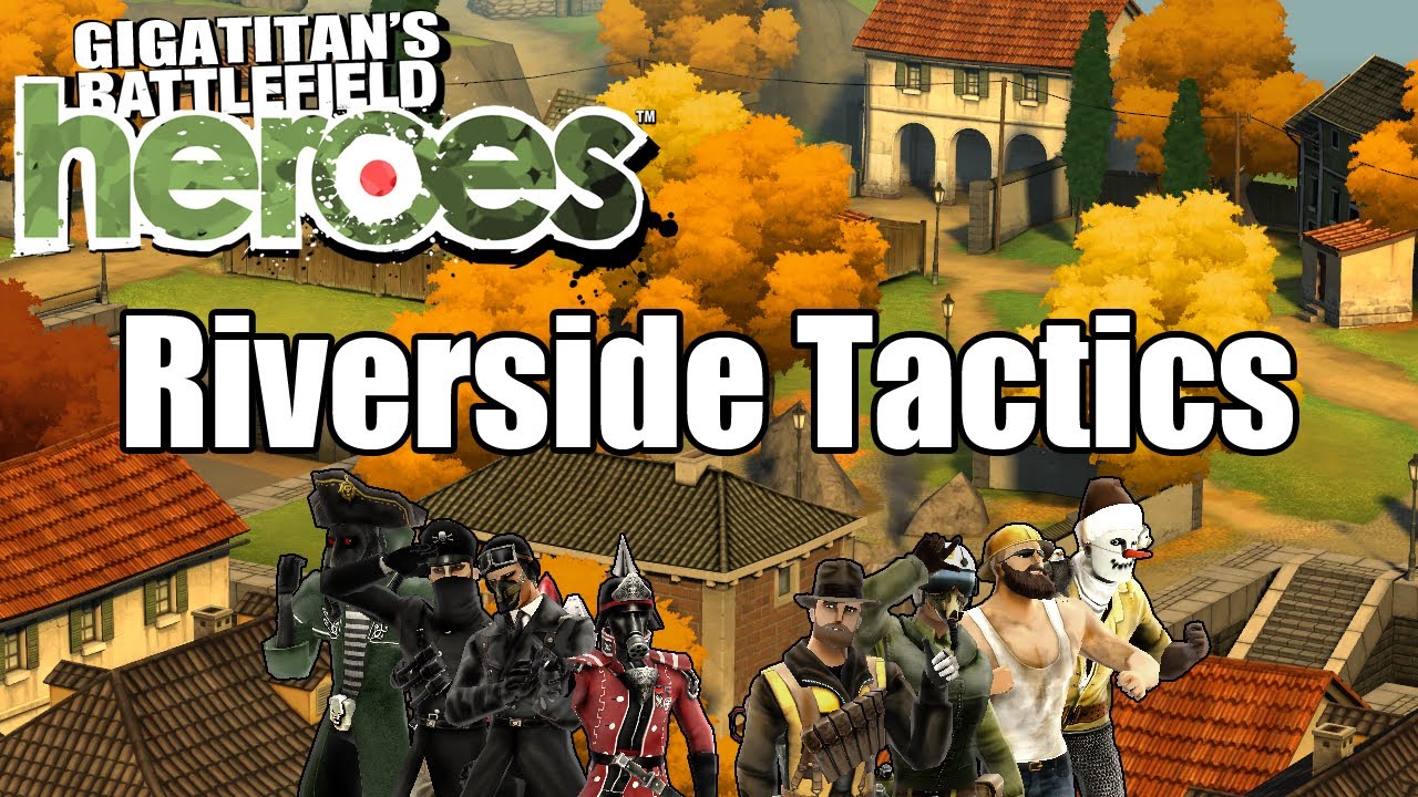 Battlefield Heroes - Riverside Tactics