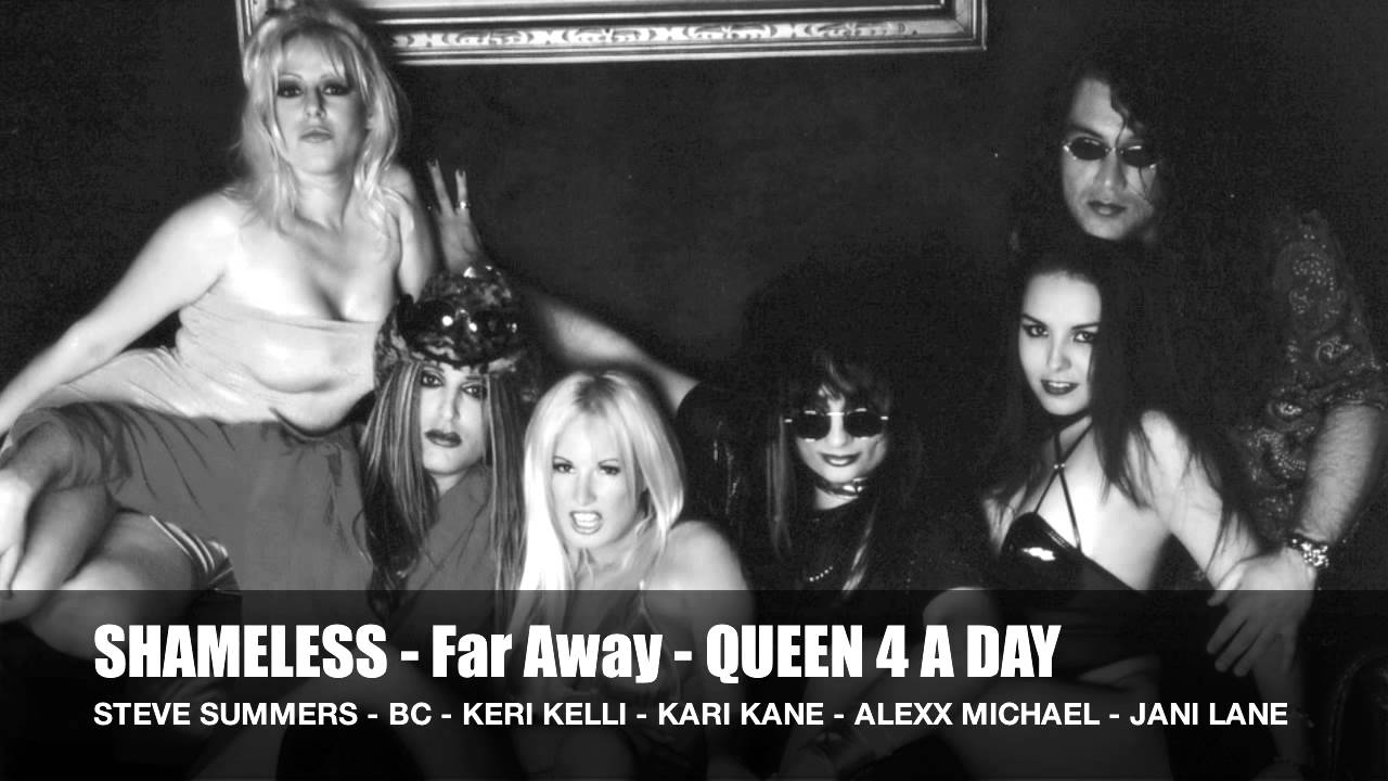 Shameless Far Away Glam Steve Summers Keri Kelli Alexx Michael BC Jani Lane