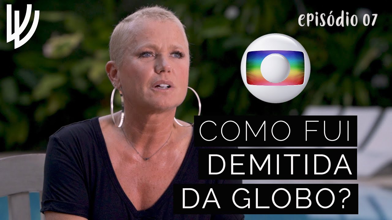 COMO FUI DEMITIDA DA GLOBO? | Episódio 7