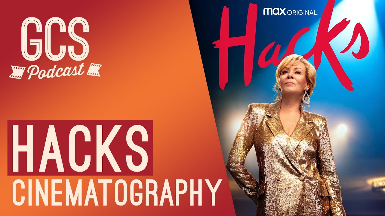 Hacks Cinematography (with Adam Bricker) GCS279