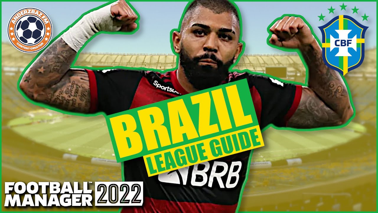 FM22 BRAZILIAN LEAGUE GUIDE | Who to Manage on Football Manager 2022