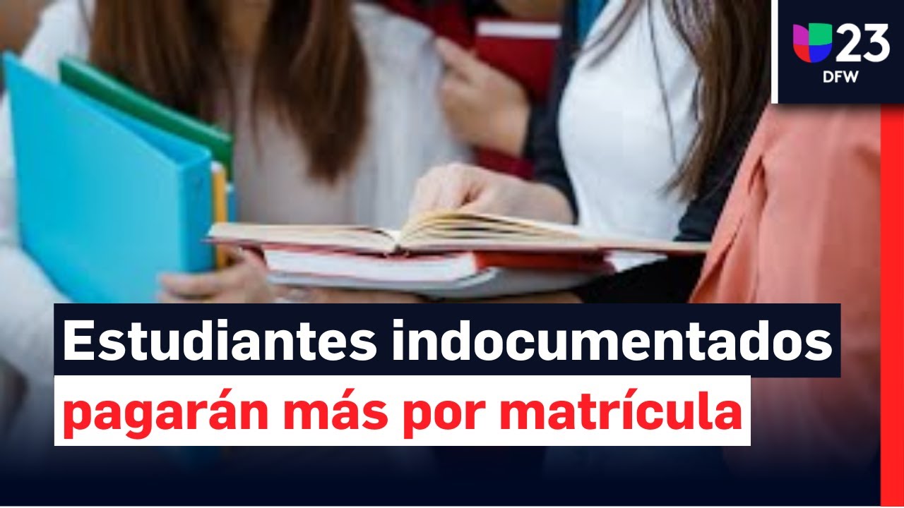 Texas pide a universidades identificar estudiantes indocumentados y cobrar matr&iacute;cula de extrangeros