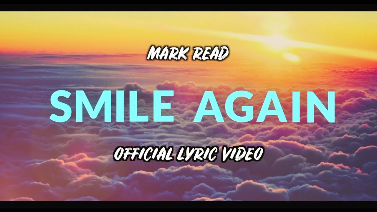 Smile Again (Official Lyric Video) 😃 #smile #mentalhealth #awareness