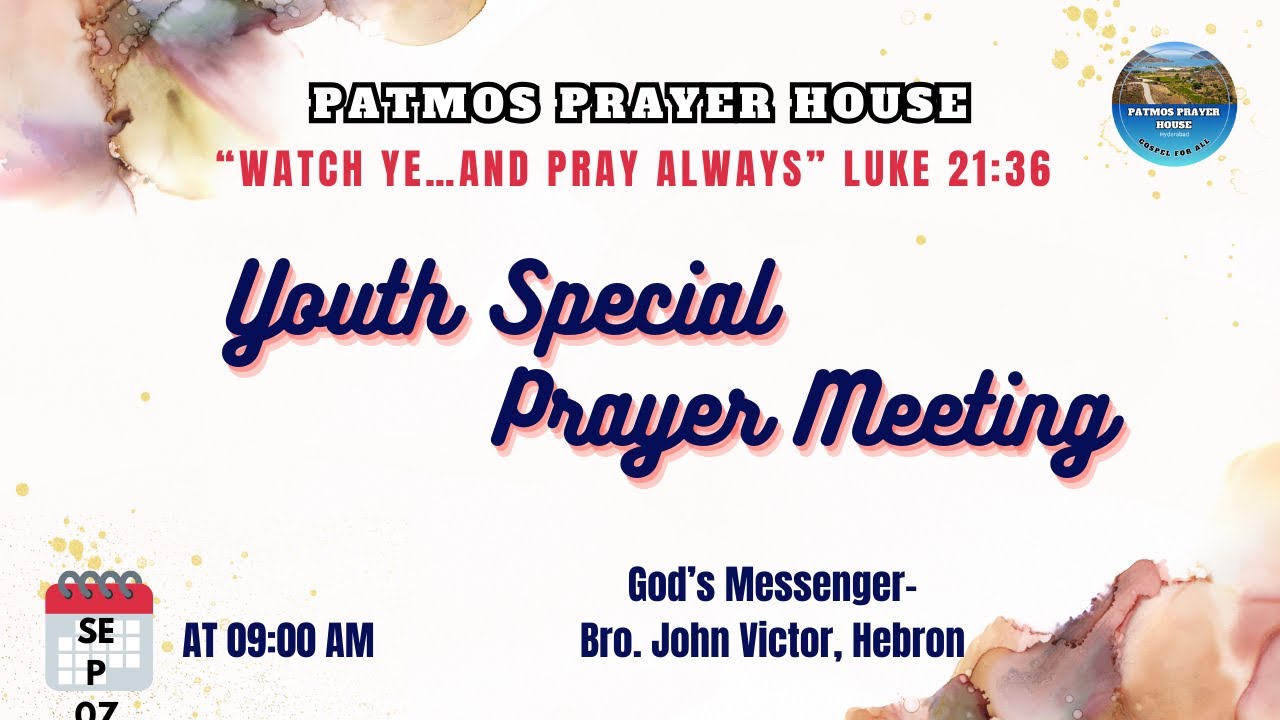 || YOUTH SPECIAL PRAYER  MEETING || 07-09-2023 || BRO.JOHN VICTOR,HEBRON