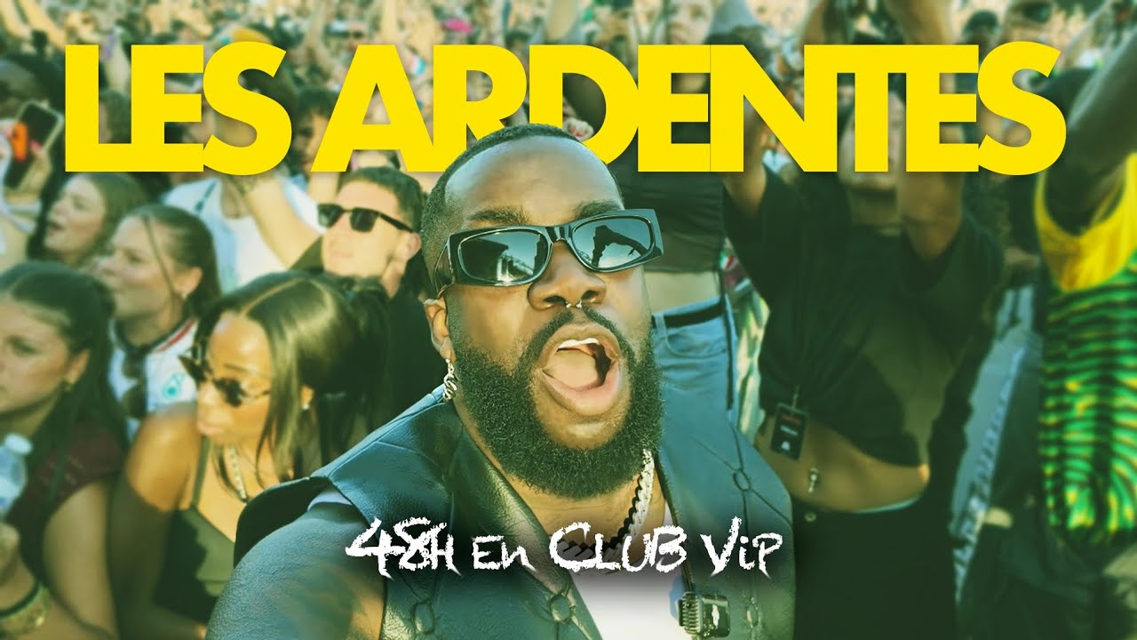 48h AU CLUB VIP DES ARDENTES 