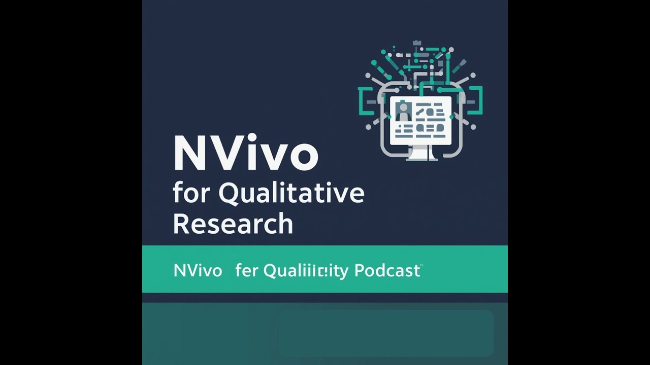 EP 27: From Coding to Themes: NVivo for Academic Research