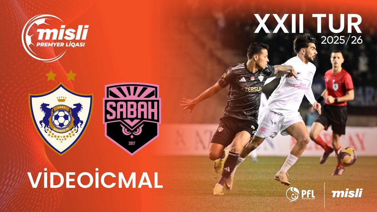 Misli Premyer Liqası 2025/2026 XXII tur “Qarabağ” 3–3 “Sabah”