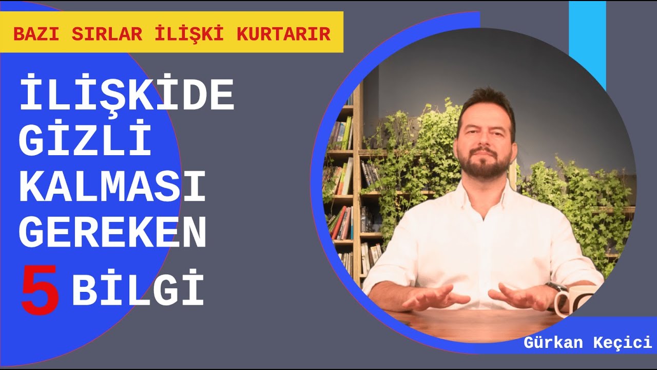 İLİŞKİDE GİZLİ KALMASI GEREKEN 5 DURUM! BU SIRLAR İLİŞKİ KURTARIR!