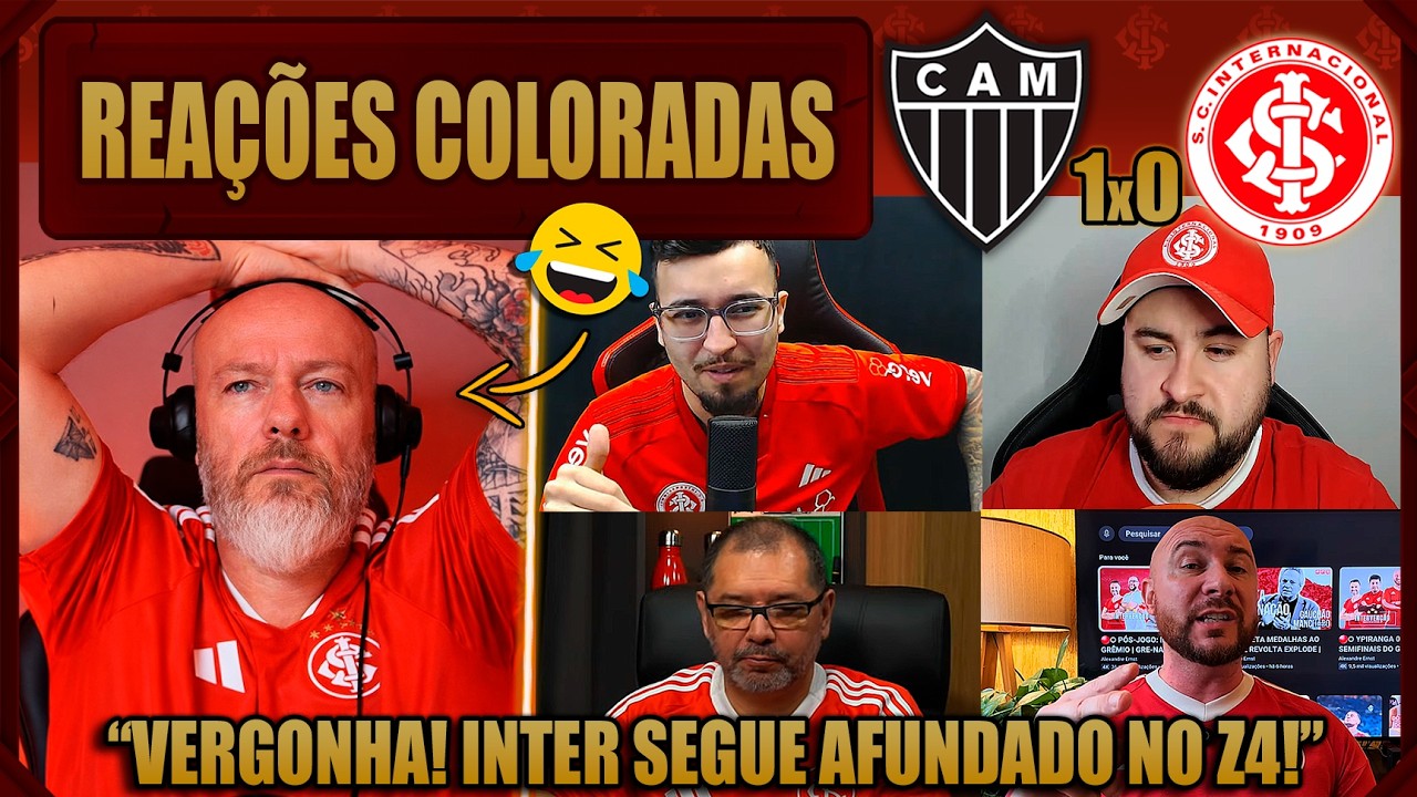 REAÇÕES dos COLORADOS - ATLÉTICO MG 1x0 INTERNACIONAL - BRASILEIRÃO 2026 - VAMOS RIR DO INTER!