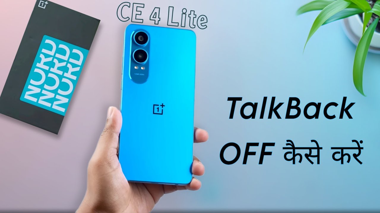 How to Disable Talkback in Oneplus Nord CE 4 Lite, Talk Back Off Kaise Kare