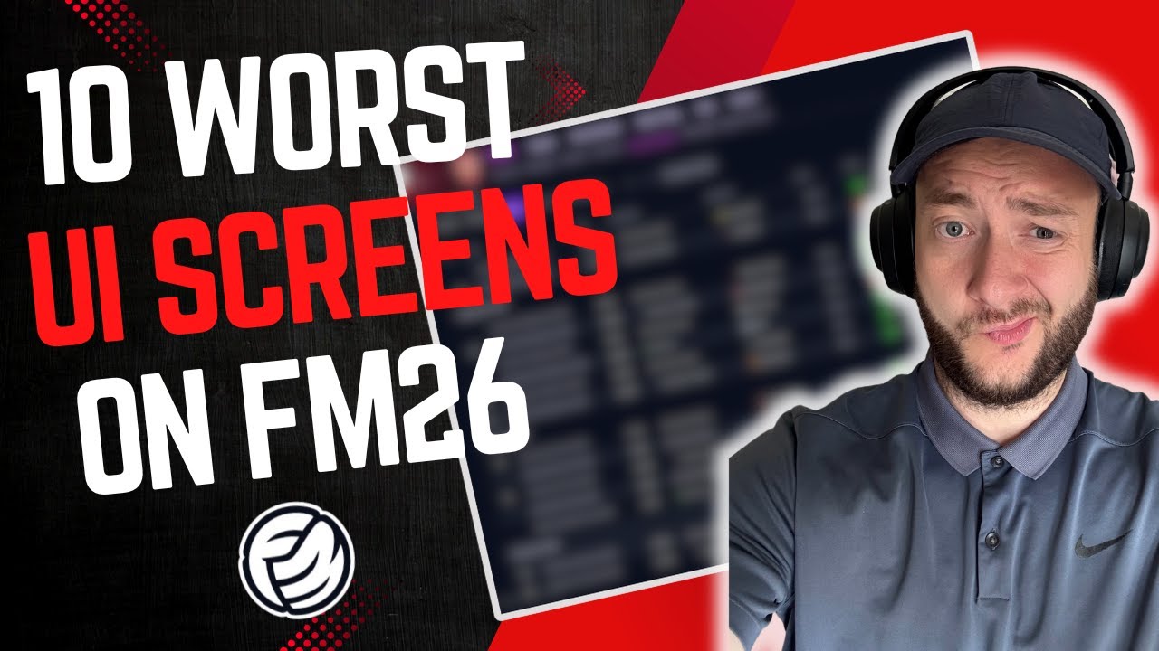 The top 10 WORST UI screens on FM26!