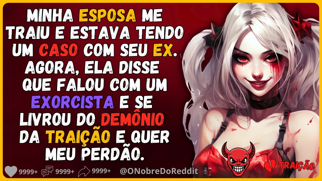 🗿🍷Minha esposa me traiu, mas ela estava sendo controlada por um espirito maligno. #Relatos