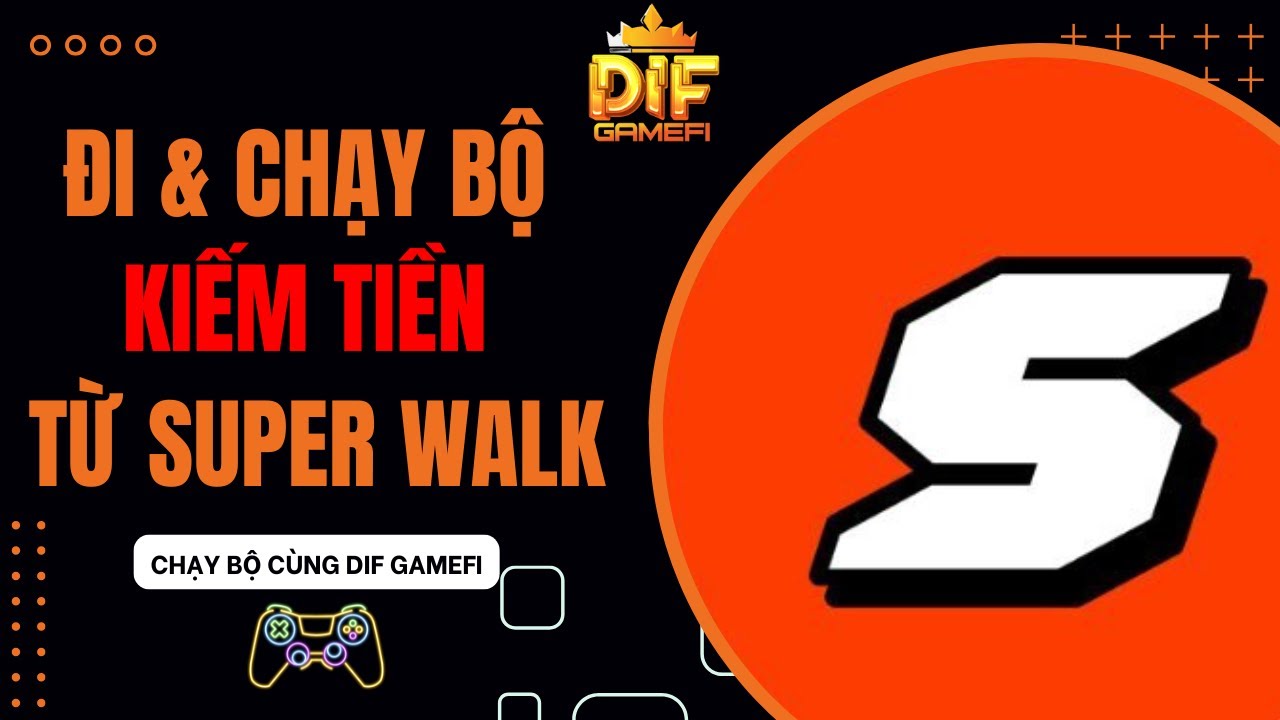 [SuperWalk] 1 Câu Chuyện & Dự Án Không Dành Cho Số Đông ? | Move To Earn