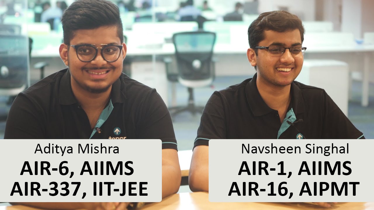 Why AIIMS & AIPMT? - AIR 1 & 6 AIIMS 2015 (Navsheen Singal & Aditya Mishra)