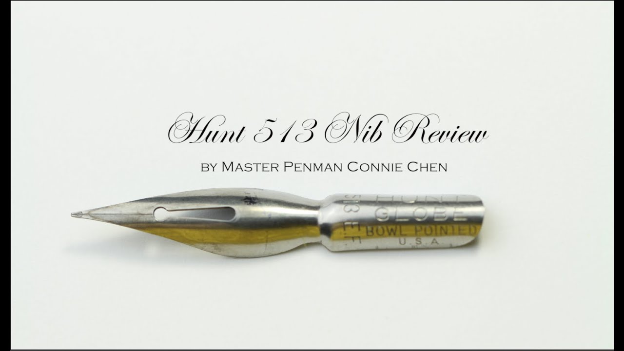 Hunt Globe 513 Calligraphy Nib Review by Master Penman Connie Chen