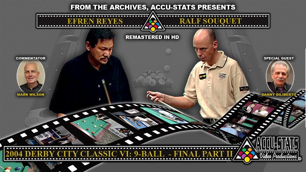 9-Ball - EFREN REYES vs RALF SOUQUET - 2004 Derby City Classic Final #2