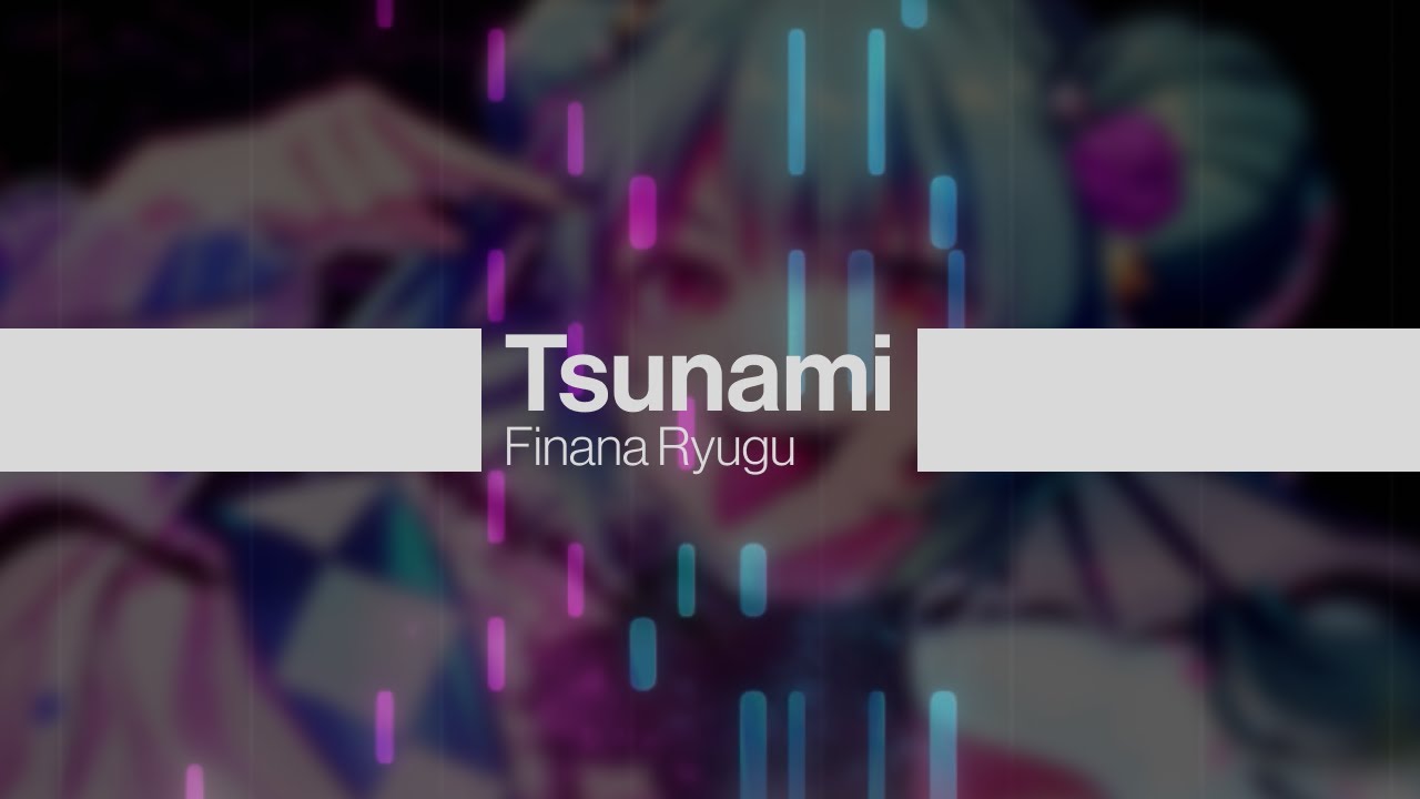 【Piano Cover】Tsunami – Finana Ryugu  |  midi, sheet, chords