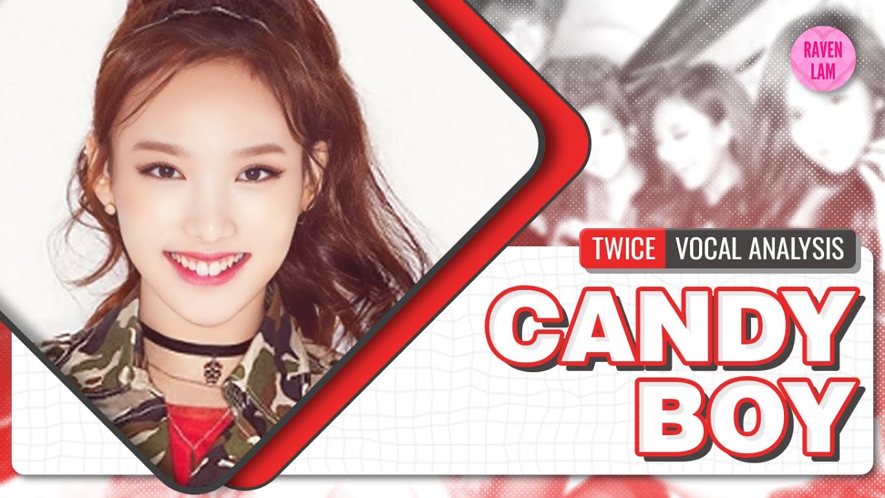 Twice - Candy Boy (Vocal Analysis) (Background Vocals, Lead Vocals, Ad-libs, etc.)