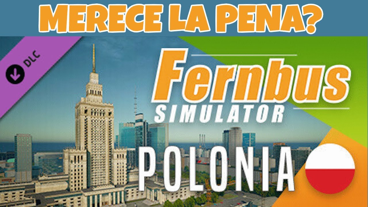 Merece la Pena el DLC POLONIA de FERNBUS Simulator? Comentado en Español
