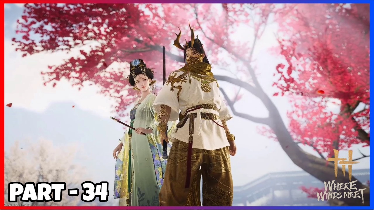 [PART 34] WHISPERS BENEATH THE MOON || WHERE WINDS MEET