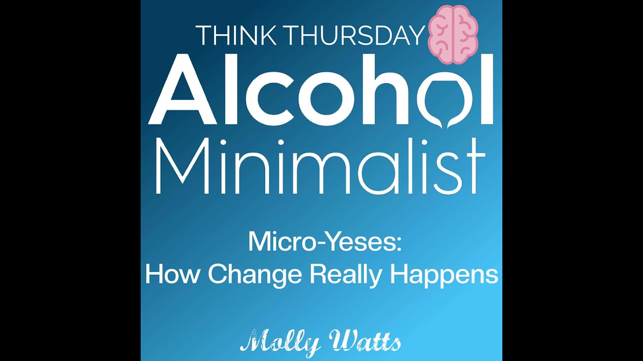 Think Thursday- Micro-Yeses: How Change Really Happens