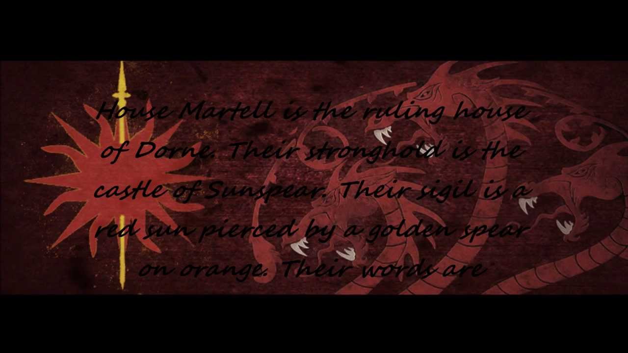 House Martell The Sun of Dorne