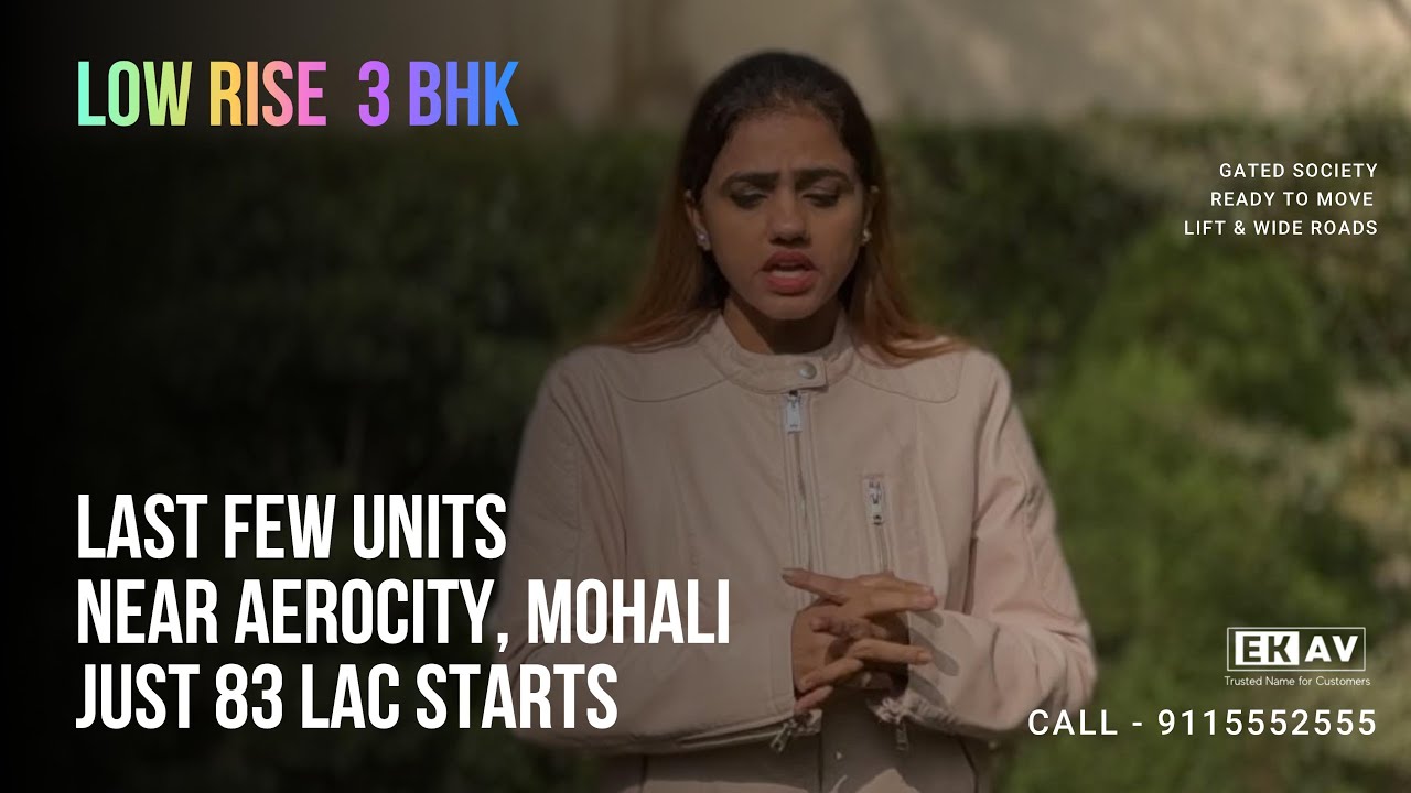 3 BHK Low Rise Flats  | Adjoining Aerocity Mohali | Near Chandigarh Airport