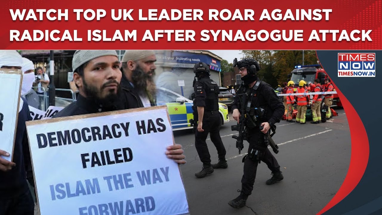'Not Anymore' - Watch Top UK Leader Rail Against Radical Islam After Manchester Synagogue Attack