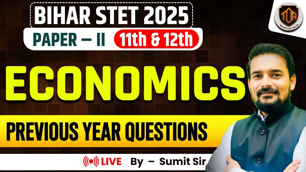 Bihar STET 2025 |  Paper 2 Economics PYQ Solved | Previous Year Question Analysis by sumitsir #stet