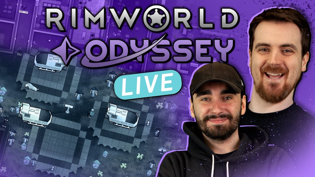 Let's play more Rimworld: Odyssey | Harry & Ben
