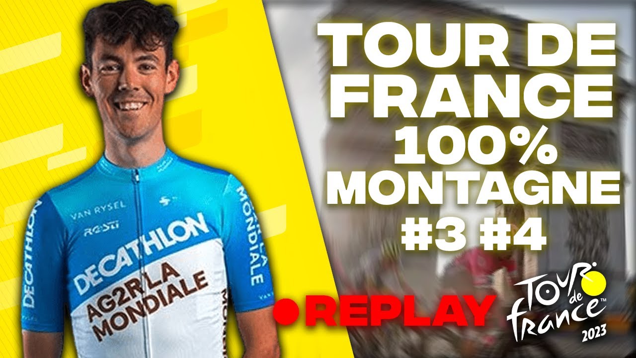 Tour de France 100% Montagne Intégralité - Etape 3 & 4