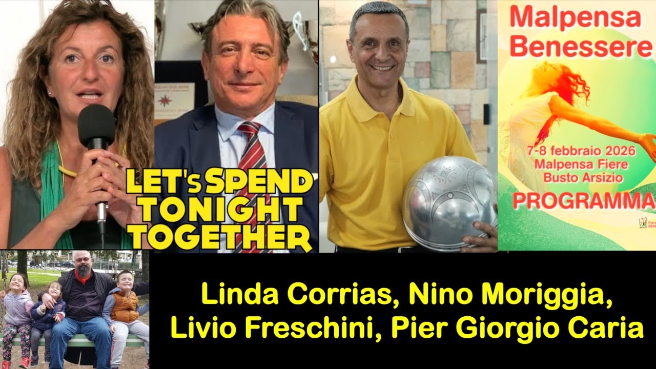 Let’s Spend Tonight Together con Corrias, Moriggia, Freschini, Malpensa Benessere, Caria