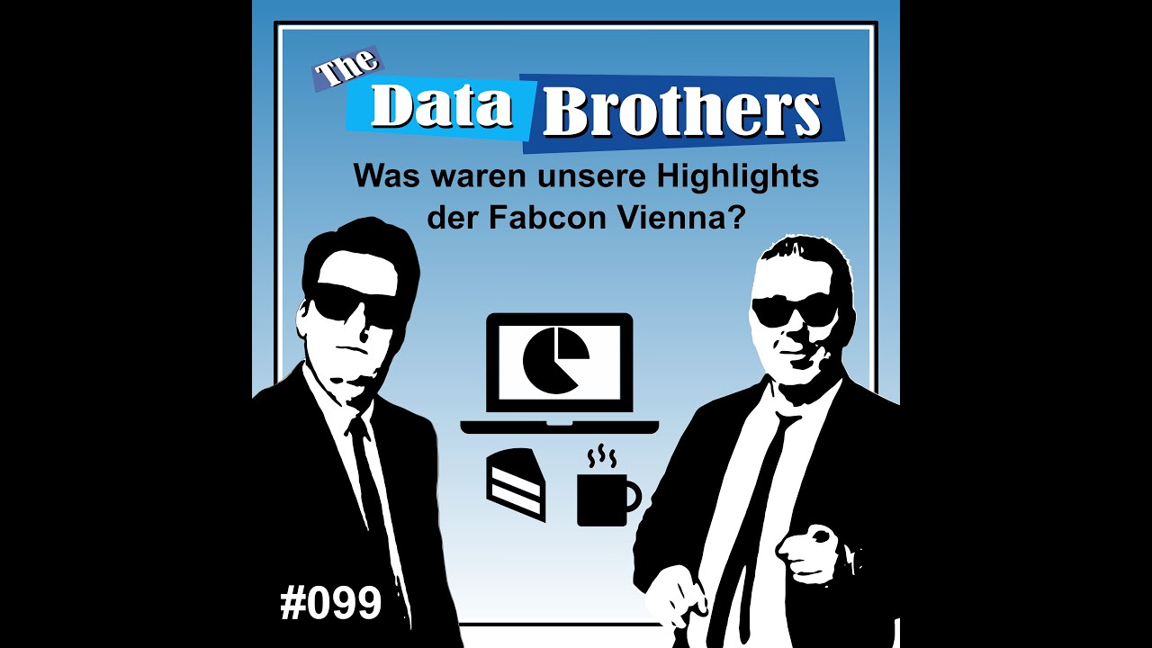 #099 Was waren unsere Highlights der Fabcon Vienna?