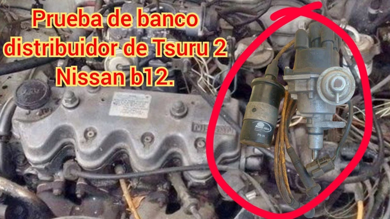 Aprende a probar distribuidor tsuru 2 b12 para adaptarlo a un motor 8V