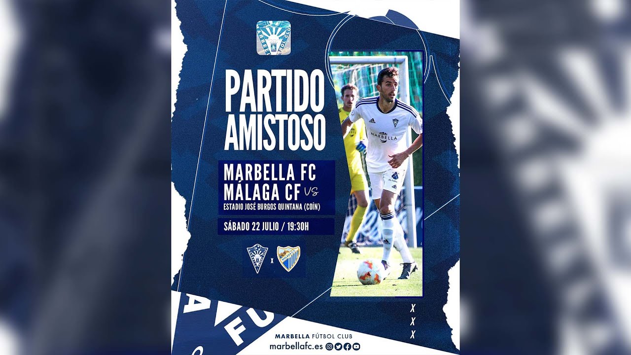 PARTIDO AMISTOSO // Marbella FC VS Málaga CF