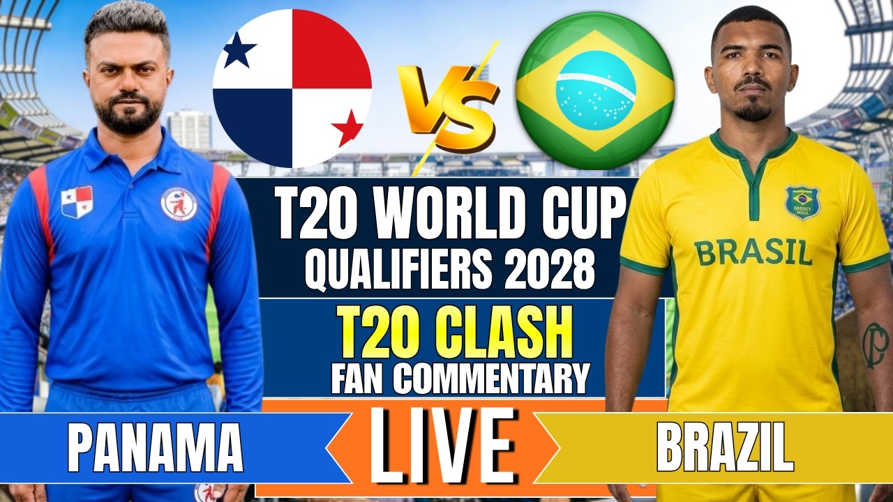 PANAMA vs BRAZIL LIVE | PAN vs BRA - ICC T2O WORLD CUP QUALIFIER 2028