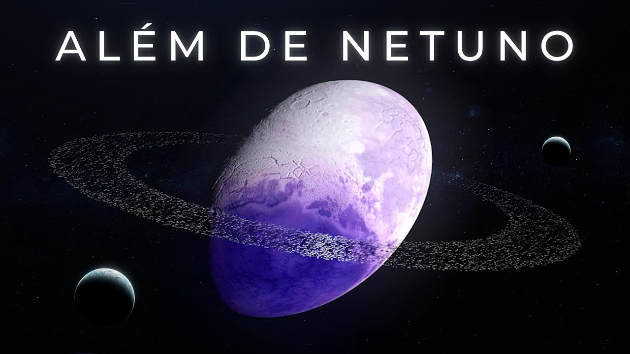 O Que Existe Além de Netuno? A Região Oculta do Sistema Solar