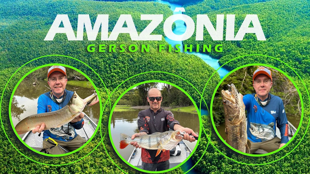 Gerson Fishing Amazon Tucuna Expedition&nbsp;Parte&nbsp;1