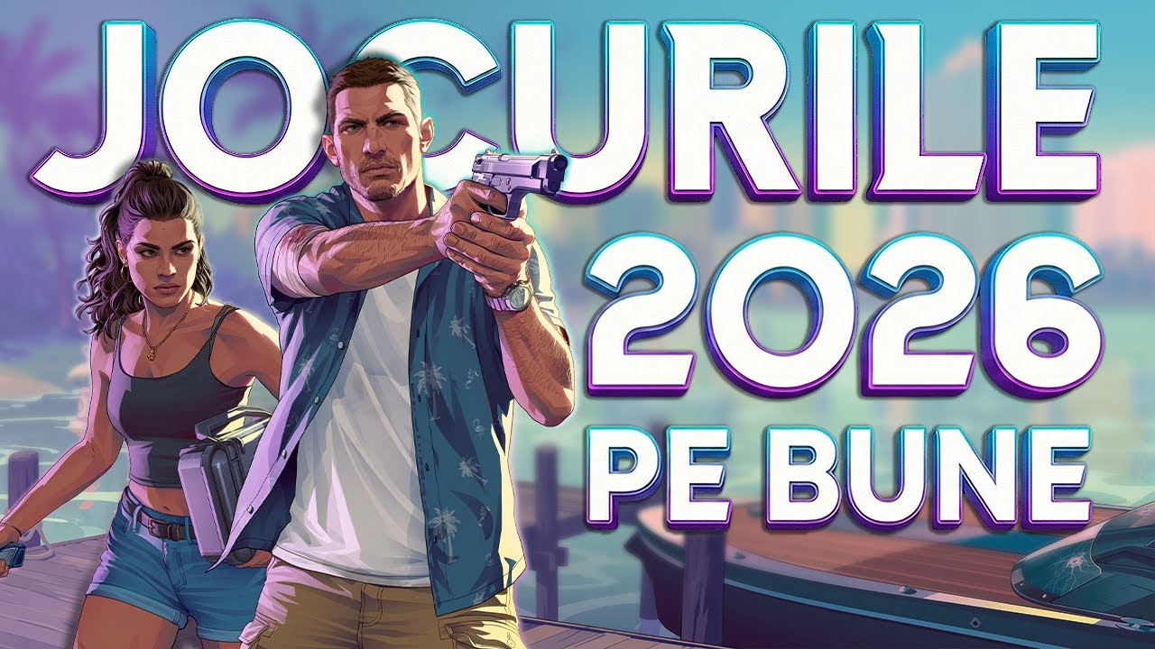 CELE MAI ANTICIPATE JOCURI DIN 2026