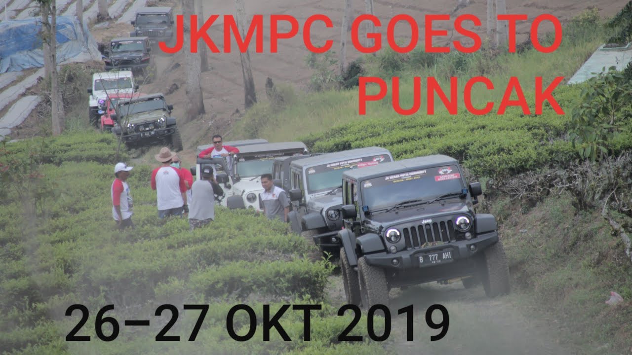 JKMPC GOES TO PUNCAK || TOURING CLUB JEEP RUBICON KE PUNCAK BOGOR