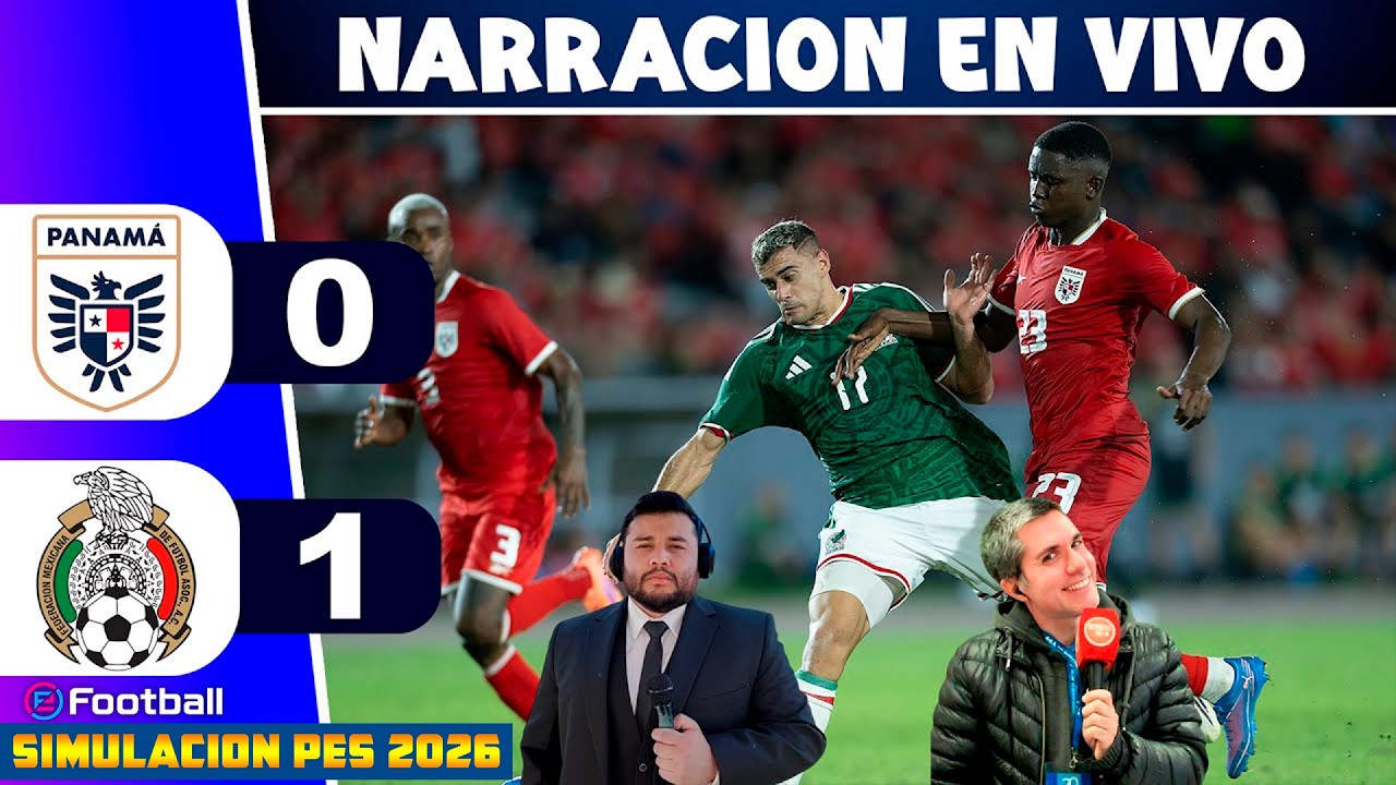!VICTORIA MEXICANA¡ PANAMA 0 - 1 MEXICO ⚽ AMISTOSO 2026 - PARTIDO SIMULADO - RELATO REY DEPORTIVO