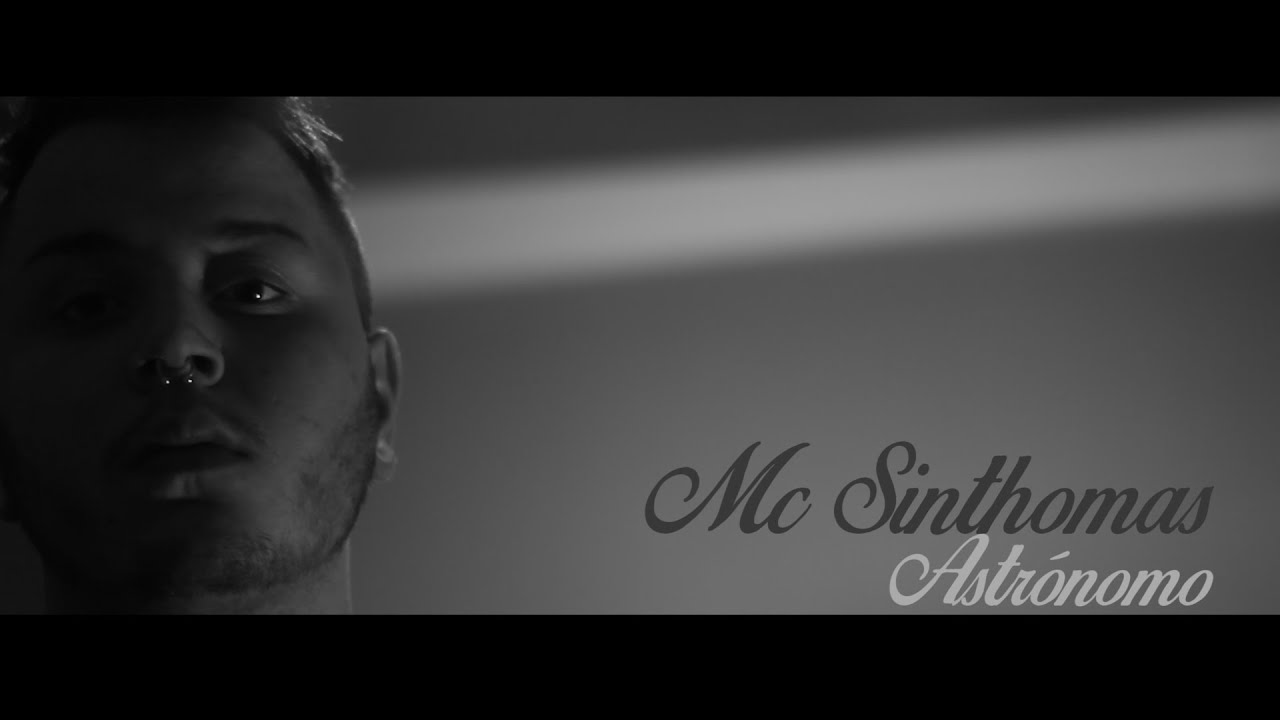Mc Sinthomas - Astronomúsica [VÍDEO MUSICAL] Producido por Stash House