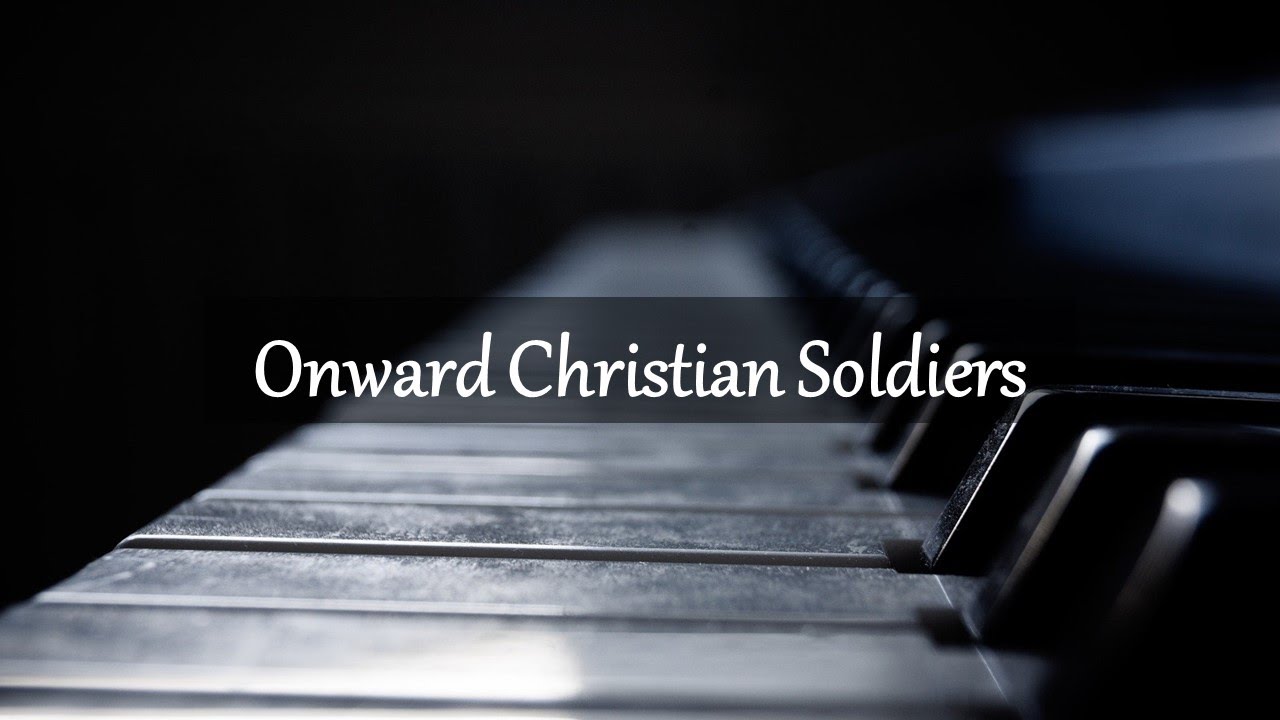 Onward Christian Soldiers
