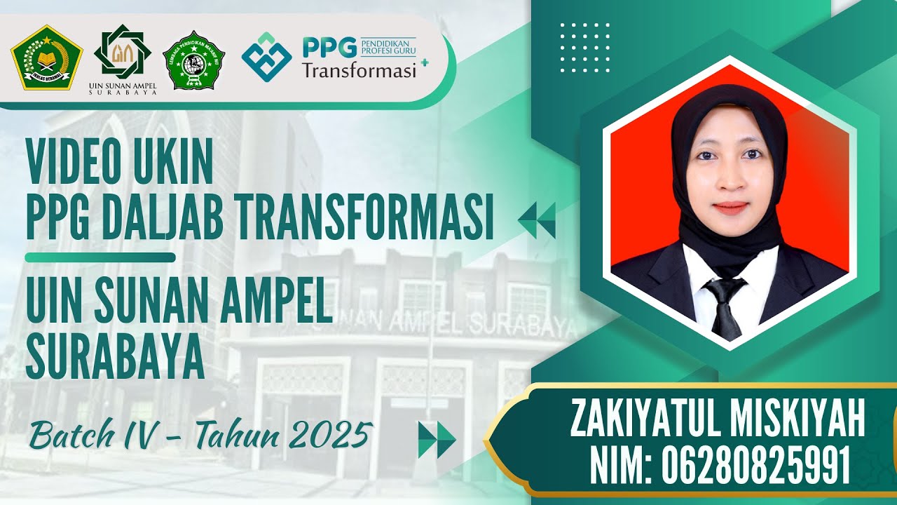 VIDEO UJI KINERJA (UKIN) ZAKIYATUL MISKIYAH LPTK UIN SUNAN AMPEL SURABAYA