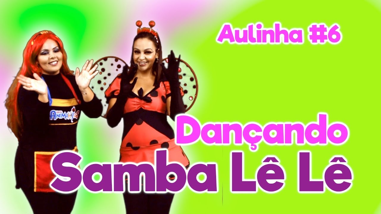 Dançando Samba Lê Lê | Aulinha de Dança #6 | Banda Animakids