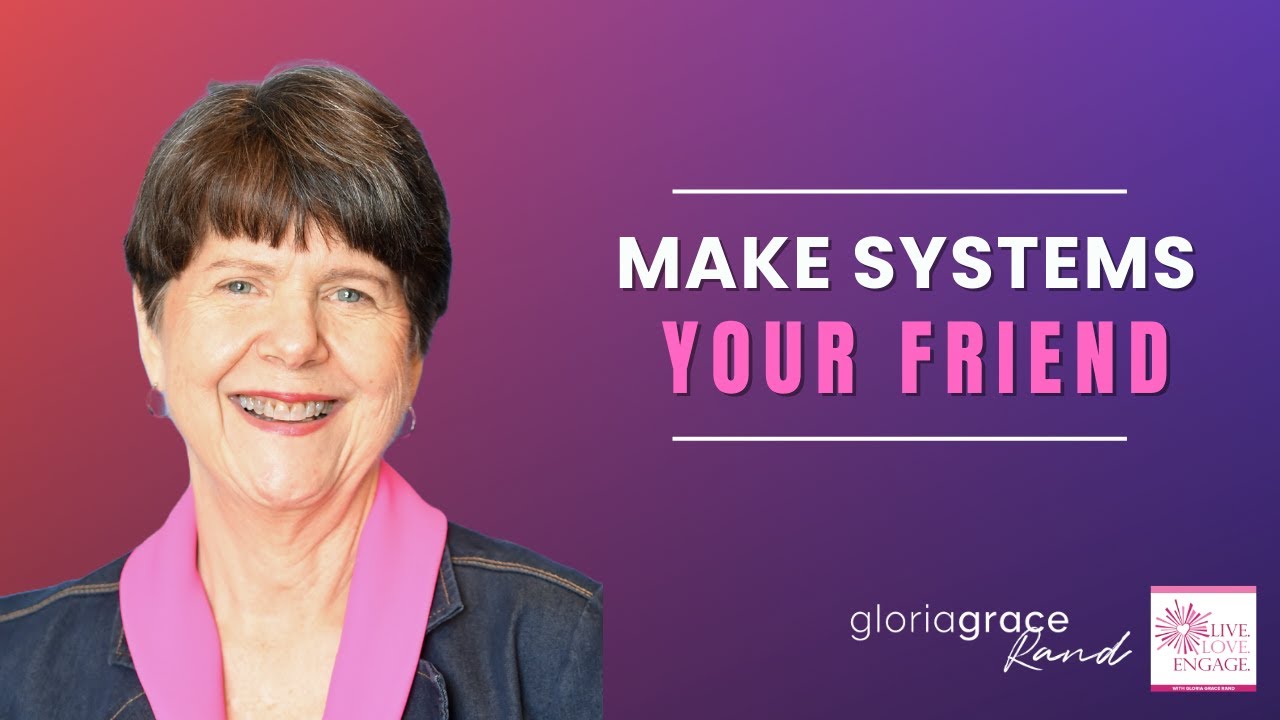 Female Entrepreneur? Here's How to Make Systems Work FOR You | Live. Love. Engage.