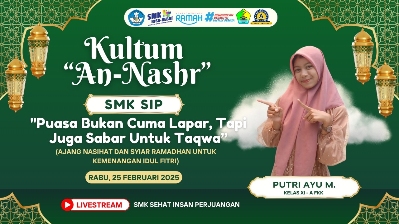 KULTUM | AN NASHR  - Puasa Bukan Cuma Lapar, Tapi Juga Sabar Untuk Taqwa