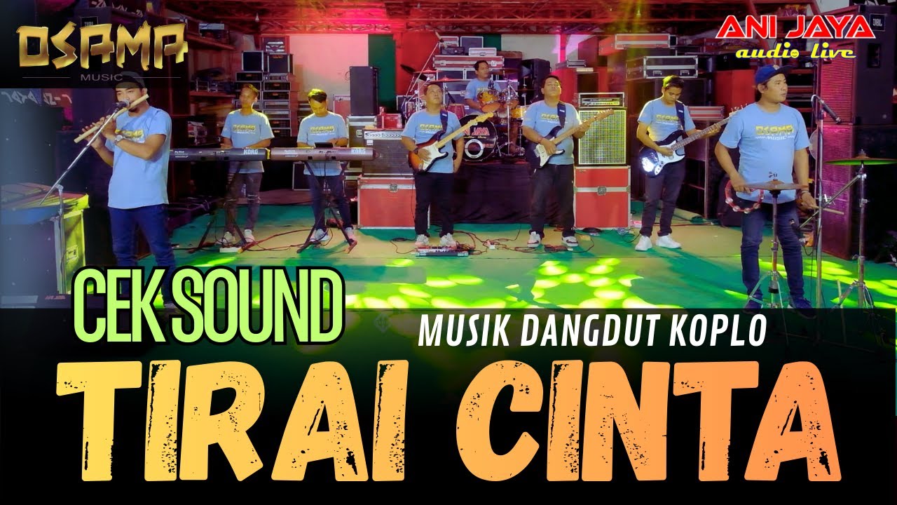 CEK SOUND TIRAI CINTA - OSAMA MUSIK - ANI JAYA AUDIO - AIRIN DIGIMEDIA