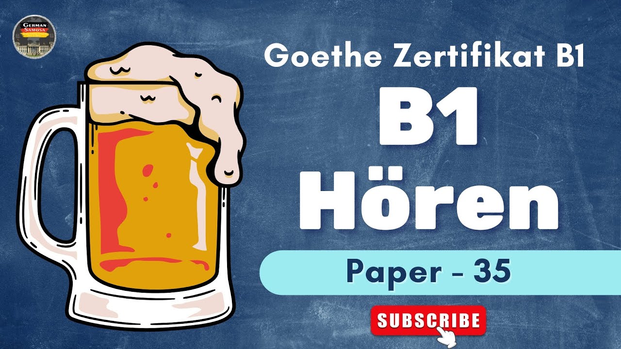 German Goethe B1 Prüfung Modelltest || Paper - 35 || Hören mit den Lösunngen #germansamosa