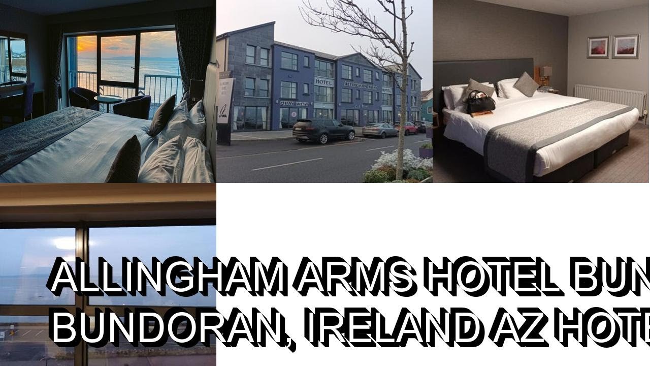 Allingham Arms Hotel  Bundoran, Bundoran, Ireland  AZ Hotels